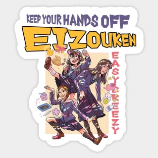 Keep Your Hands off Eizouken Sticker